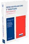 Derecho financiero y tributario. Parte general : lecciones de cátedra