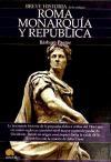 Breve historia de Roma : monarquía y república