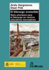 El liderazgo sostenible : siete principios para el liderazgo en centros educativos innovadores