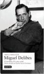 Obras completas Miguel Delibes (vol. III): El novelista
