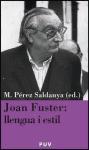 Joan Fuster : llengua i estil