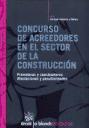 Concurso de acreedores en el sector de la construcción : promotoras y constructoras : afectaciones y peculiaridades