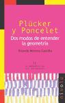 Plücker y Poncelet : dos modos de entender la geometría