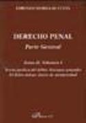 Derecho penal, parte general, teoría jurídica del delito : nociones generales, el delito doloso : juicio de antijuricidad