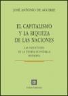 El capitalismo y la riqueza de las naciones : las vicisitudes de la teoría económica moderna