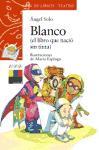 Blanco : (el libro que nació sin tinta)