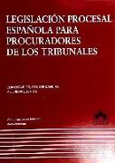 Legislación procesal española para procuradores de los tribunales