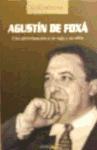 Agustín de Foxá : aproximación a su vida y obra