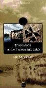 Templarios en las tierras del Ebro