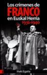 Los crímenes de Franco en Euskal Herria (1936-1940)