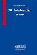 Zwanzigstes (20.) Jahrhundert. Theater