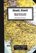 Shanti, shanti : viaje al norte de la India rodando un documental