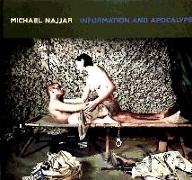 Michael Najjar, Information and apocalypse