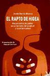 El rapto de Higea : mecanismos de poder en el terreno de la salud y la enfermedad