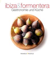 Ibiza and Formentera : gastronomie und küche