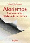 Aforismos : las frases más celebres de la historia