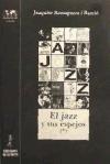 El jazz y sus espejos (I)