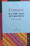Riemann : una visión nueva de la geometría