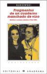 Fragmentos de un cuaderno manchado de vino : relatos y ensayos inéditos (1944 - 1990)