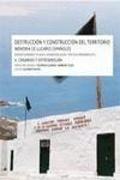 Destrucción y construcción del territorio IV : Canarias y Extremadura