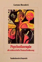 Psychotherapie als existentielle Herausforderung