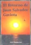 El retorno de Juan Salvador Gaviota