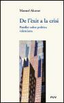 De l'èxit a la crisi : pamflet sobre política valenciana