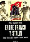 Entre Franco y Stalin : el difícil itinerario de los comunistas en Cataluña (1936-1949)
