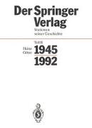Der Springer-Verlag II. Stationen seiner Geschichte 1945 - 1992