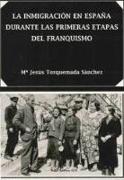 La inmigración en España durante las primeras etapas del franquismo
