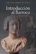 Introducción al barroco : ensayos inéditos