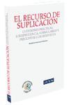 El recurso de suplicación : aspectos prácticos, jurisprudencia y preguntas con respuestas