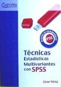 Técnicas estadísticas multivariantes con SPSS