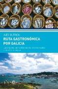 Ruta gastronómica por Galicia