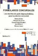 Formularios concursales : los escritos de parte imprescindibles para la práctica concursal