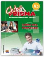 CLUB PRISMA Nivel A2 - Profesor + CD