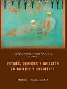 Estado, derecho y religión en Oriente y Occidente