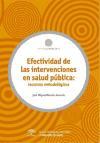 Efectividad de las intervenciones en salud pública : recursos metodológicos