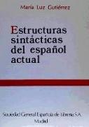 Estructuras sintácticas del español actual