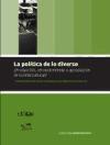 La política de lo diverso : ¿producción, reconocimiento o apropiación de lo intercultural? : I Training Seminar de Jóvenes Investigadores en Dinámicas Interculturales, celebrado el 29 y 30 de octubre de 2007 en Barcelona