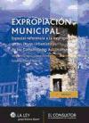 Expropiación municipal : especial referencia a la expropiación en las leyes urbanísticas de las comunidades autónomas
