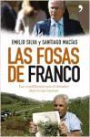 Las fosas de Franco : los republicanos que el dictador dejó en las cunetas