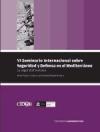La seguridad humana : VI Seminario Internacional sobre Seguridad y Defensa en el Mediterráneo, celebrado el 5 y 6 de noviembre de 2007 en Barcelona