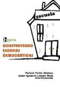 Construyendo escuelas democráticas