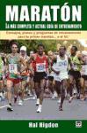 Maratón : la más completa y actual guía de entrenamiento