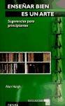 Enseñar bien es un arte : sugerencias para principiantes