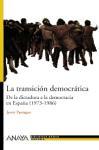 La transición democrática : de la dictadura a la democracia