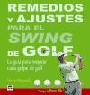 Remedios y ajustes para el swing de golf