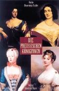 Die preussischen Königinnen