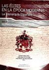 Las élites en la época moderna: La Monarquía Española. Nuevas perspectivas